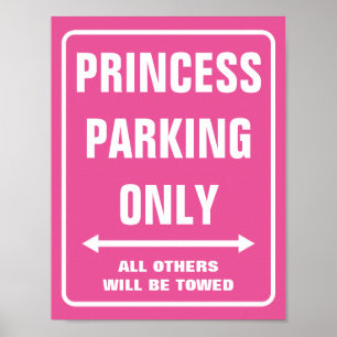 PRINCESS ESTACIONANDO APENAS posters de sinais R