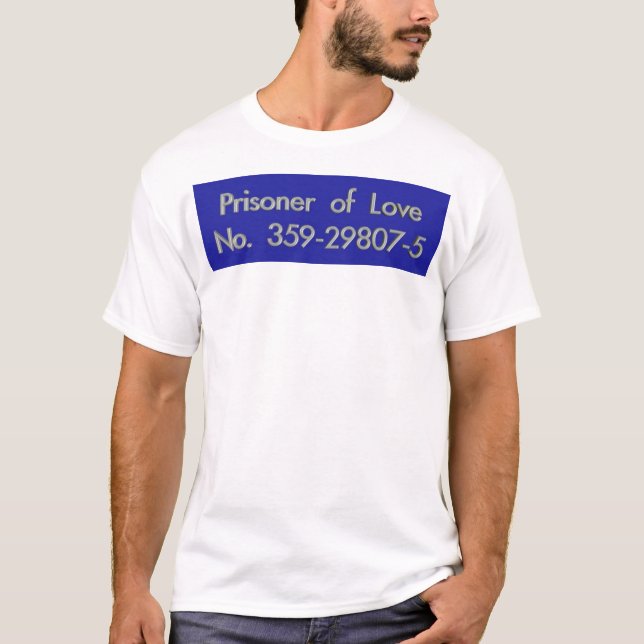 Prisioneiro do t-shirt do amor (Frente)