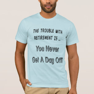 Problema com presentes e t-shirt da aposentadoria