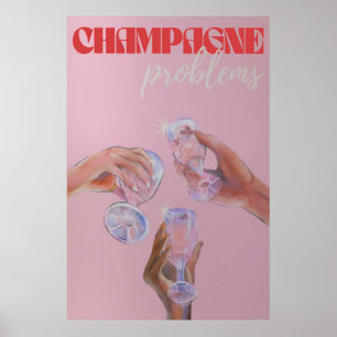 Problemas de champanhe Poster