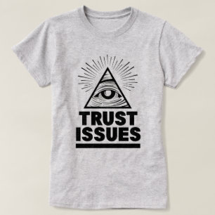 Problemas de Confiança T-Shirt