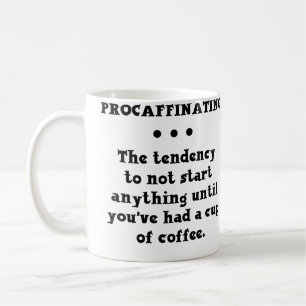 Procrastinando Caneca de Café Divertida