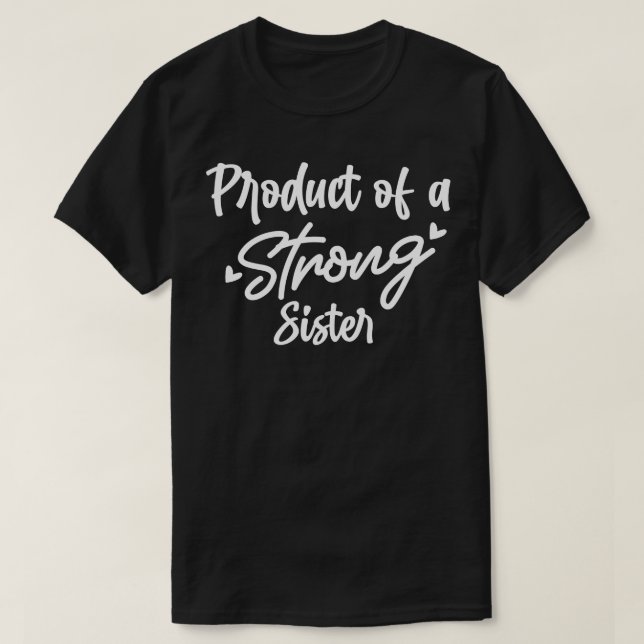 Produto de uma camisa irmã forte Produto de um str (Frente do Design)
