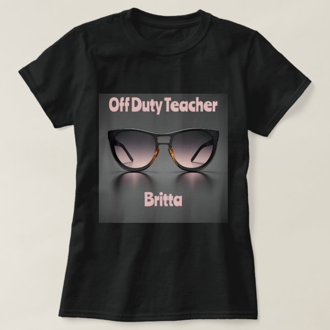 Professora de folga T-shirt Black (Frente do Design)