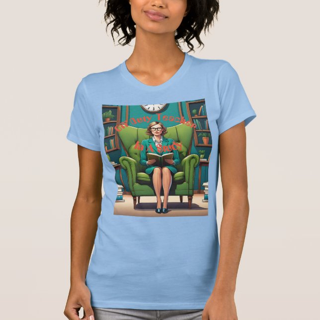 Professora Em Serviço Num Estudo T-Shirt (Frente)