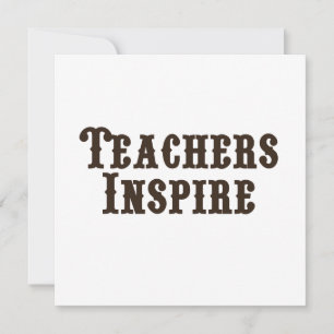 Professores inspiram