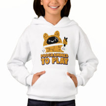 Programado para jogar Girls Pullover Hoodie