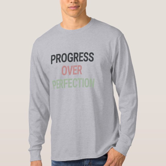 Progresso Acima da Perfeição – Camisa Motivacional (Frente)