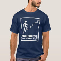 Progresso Não Perfeição - Camisa T Motivacional