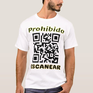 Prohibido Escanear, camiseta simpática con QR