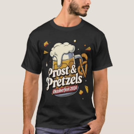 Prost & Pretzels Oktoberfest 2024 T-Shirt