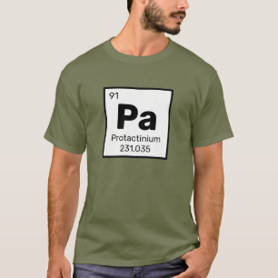 Protactínio / Mesa periódica - Pa Elemento T-Shirt