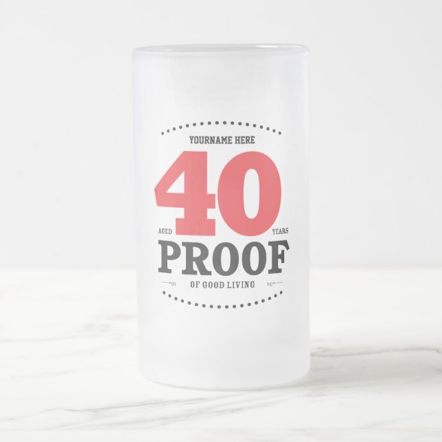 Prova da boa vida - caneca do aniversário de 40 (Centro)