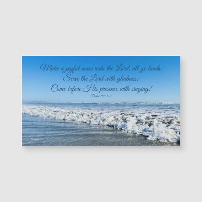 Psalm 100 Ocean Photography Inspiring Quote Magnet (Frente)