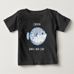 Pufferfish Handle with Care Baby T-shirt