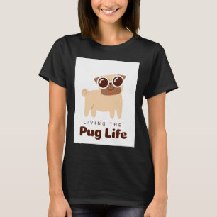 Pug Life Classic T-Shirt 764