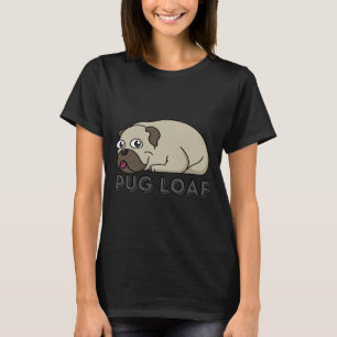 Pug Loaf (com texto) Classic T-Shirt 410