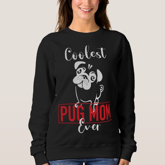 Pug Mais Fria Mãe Alguma Vez Clássica T-Shirt 367 (Frente)