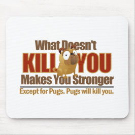 Pug perigoso Mousepad