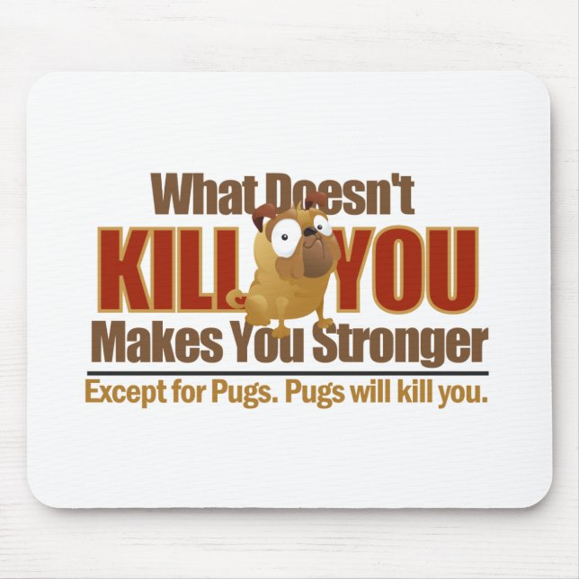 Pug perigoso Mousepad (Frente)