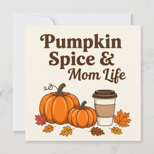 Pumpkin spice and mom life (Frente)