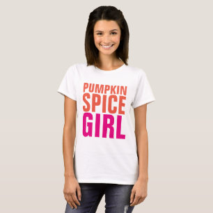 PUMPKIN SPICE GIRL, T-shirts engraçadas