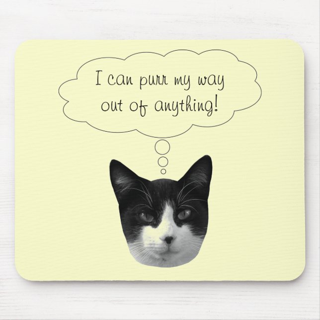 Purr My Way Out Of Any Mousepad (Frente)