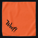 Puta! Laranja e Preto - Grande Pet Bandana<br><div class="desc">Banda laranja,  com um texto engraçado... Woof! Perfeito para a noite do seu animal de estimação na cidade ou à tarde no parque. Tamanho menor também disponível.</div>