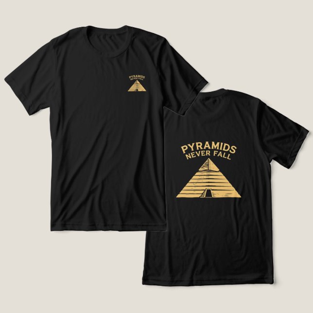 Pyramids Never Fall Minimal Egypt T-Shirt (Design Frente e Verso)