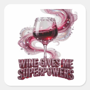 Quadrado Adesivo de Presente ROSA ELEGANTE O VINHO ME DÁ SU