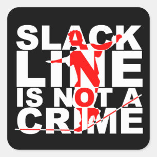 Quadrado Adesivo de Slack Line Não é Crime