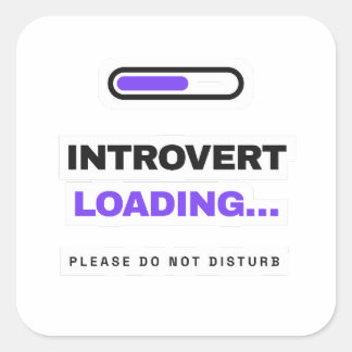 Quadrado Adesivo Divertido de Carregamento de Introvertido