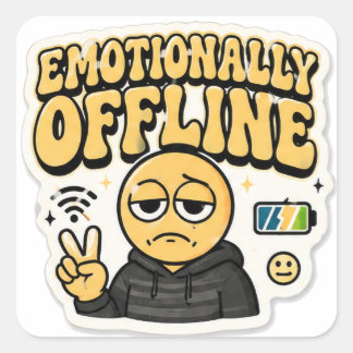 Quadrado Adesivo Emocionalmente Offline | Meme Engraçado de