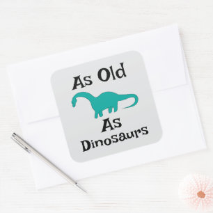Quadrado Adesivo Tão Velho Quanto os Dinossauros