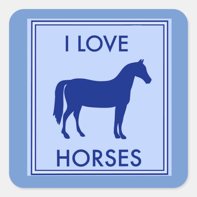 Quadrado Adoro o adesivo de cavalos (Frente)