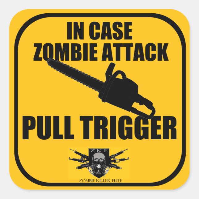 Quadrado Em caso de ataque zombie com adesivo (Frente)