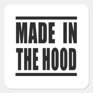 Quadrado Estampa Hip Hop - Made in the Hood - Adesivo
