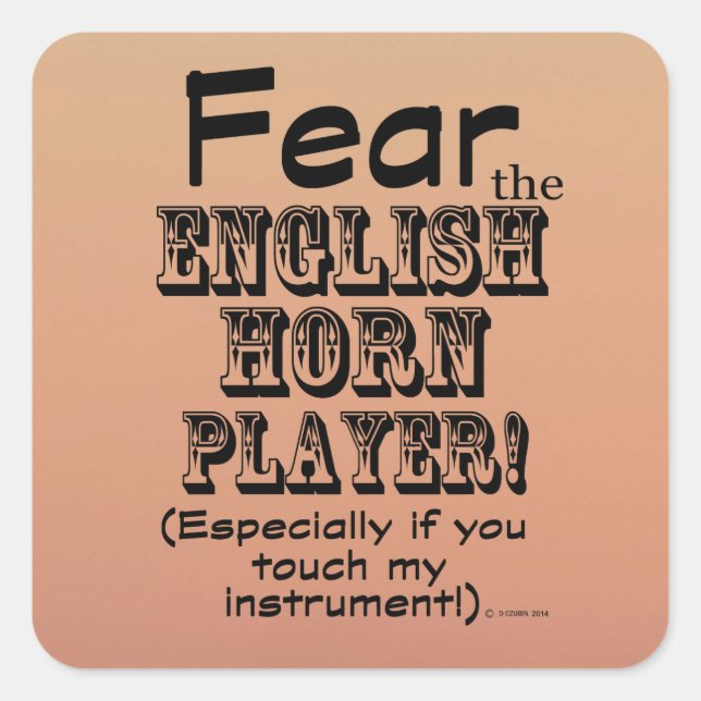 Quadrado Medo do adesivo Inglês do Horn Player Square (Frente)