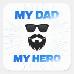 Quadrado Meu Pai Meu Herói Adesivo de Barba Legal Dia dos