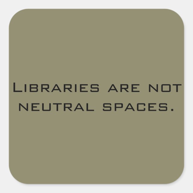 Quadrado Nenhum adesivo de Bibliotecas Neutras (Frente)