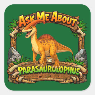Quadrado Pergunte-me sobre o Parasaurolophus Adesivo de 3