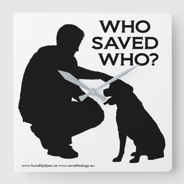 Quadrado Relógio com impressão, que salvou quem (Frente)