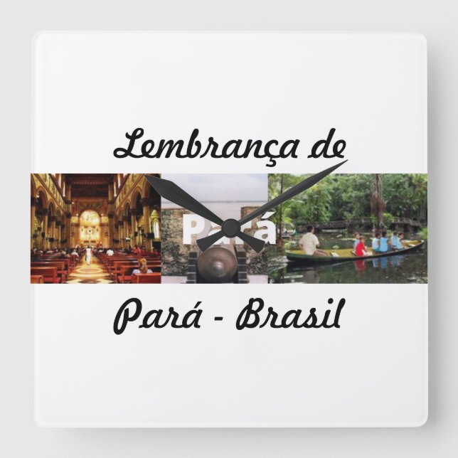 Quadrado Relógio lembrança do Pará (Frente)