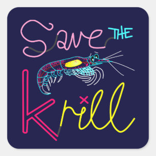 Quadrado Salve o adesivo de Krill