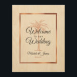 Quadro De Madeira Bodas-vindas ao Casamento de Árvore de Palma Doura<br><div class="desc">Personalize este cartaz de cobre de rosa dourado rústico "Bem-vindo ao nosso Casamento" com seu toque especial. Esta design moderna apresenta uma escrita moderna, cinzas de carvão e texto de ouro rosa, incluindo os nomes da noiva e do noivo e a data do casamento, uma palmeira artística e uma estrutura...</div>