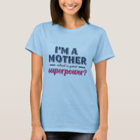 Qual é a sua Camisetas engraçadas de Dia de as mãe