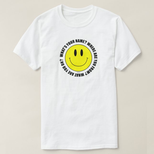 Qual é o seu nome? Smilie T-Shirt SUBTLE EDITION (Frente do Design)