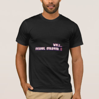 Quando a ESCOLA começou Camiseta engraçada de Volt