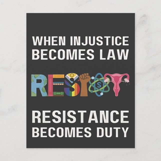 Quando A Injustiça Se Torna Lei, A Resistência Se  (Frente)
