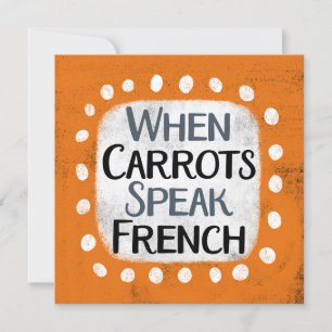 Quando Carrots Fala Um Cartão De Saudação Francês